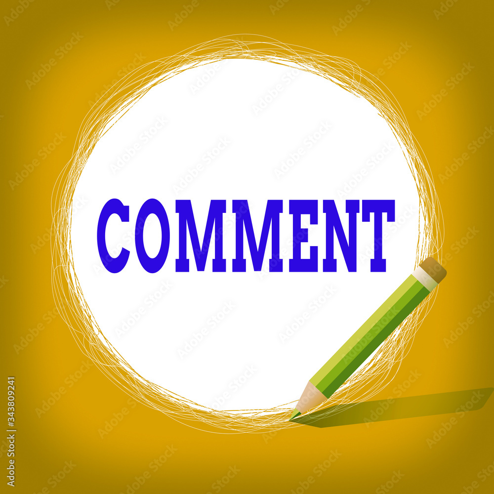 Poster conceptual hand writing showing comment. concept meaning verbal written remark expressing opinion co