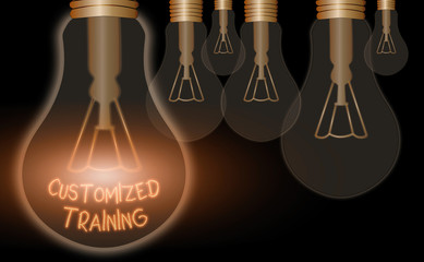 Text sign showing Customized Training. Business photo text Designed to Meet Special Requirements of Employers