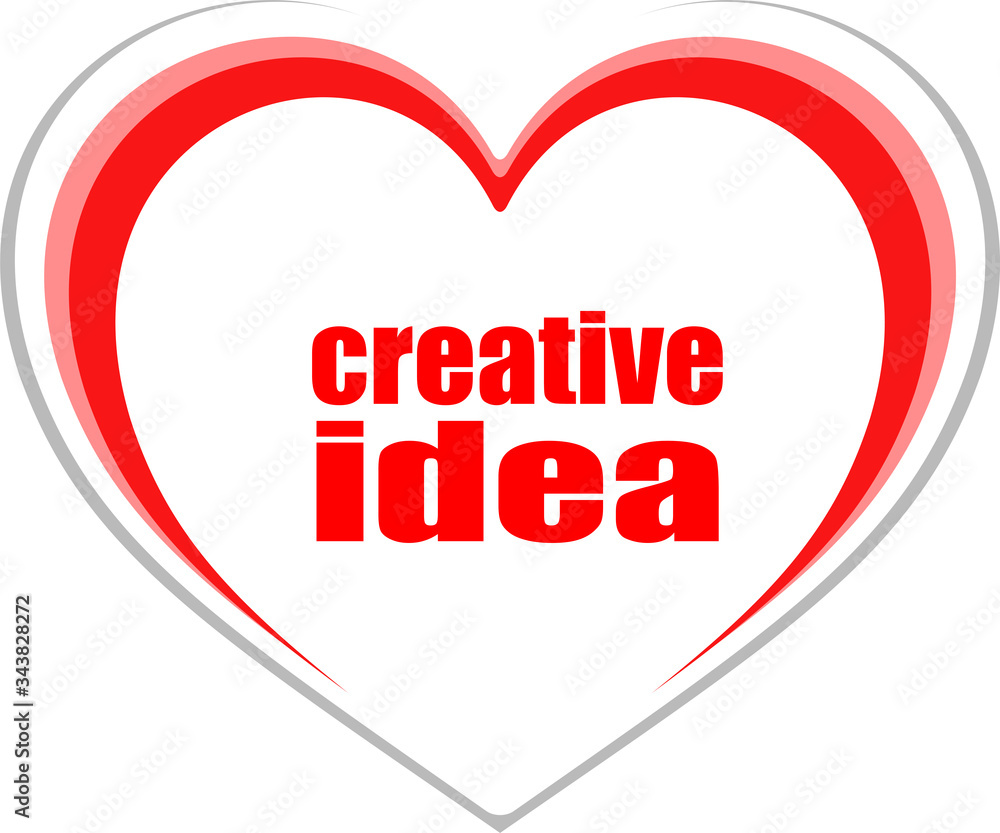 Poster text creative idea. business concept . love heart icon button for web services and apps