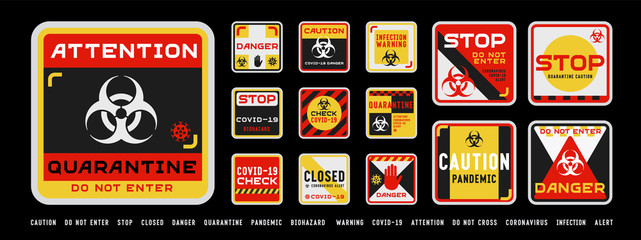 Set of coronavirus covid-19 quarantine biohazard warning and prohibition signs. Black, red and yellow high detailed design. Epidemic and Pandemic warning. Square layout.
