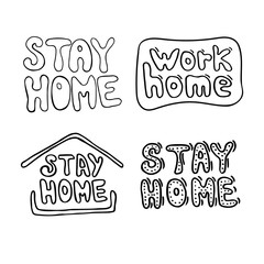 Stay at home. Set lettering text . Hand-drawn vector image for web, print, background.