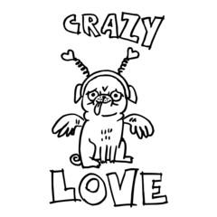 Pug dog with wings like an angel sitting with a headband with hearts, valentine's day motif, crazy love, black and white cartoon joke