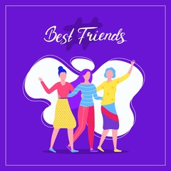 Obraz na płótnie Canvas Happy girls best friends company, vector illustration. Pretty female character have fun together, frieindship template poster. Cartoon woman in bright clothes hugging, walking around flyer.