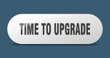 time to upgrade button. time to upgrade sign. key. push button.
