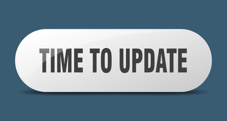 time to update button. time to update sign. key. push button.