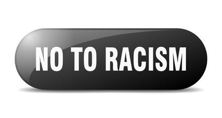 no to racism button. no to racism sign. key. push button.