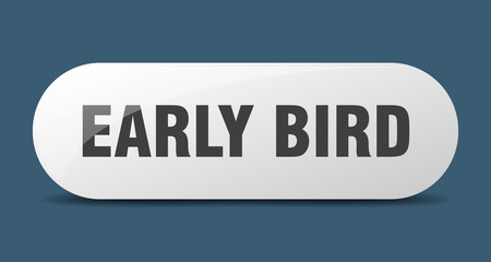 early bird button. early bird sign. key. push button.