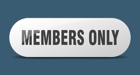 members only button. members only sign. key. push button.