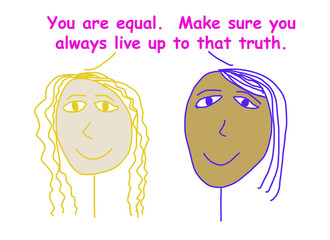 Live up to that truth