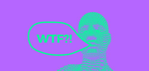 WTF? 3D vector illustration. Abstract digital human head. Can be used as a poster, postcard or banner.