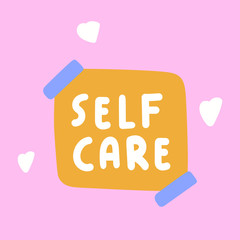 Paper note with inscription - self-care. Vector hand drawn illustration design on blue background.