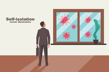 Self-isolation concept. Stay home. Sad businessman is looking out the window. Coronavirus bacteria outside the window. Epidemic Prevention. Vector illustration flat design. Home quarantine.