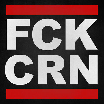 FCK CRN Fuck Corona Covid 19