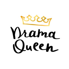 Drama Queen inscription in simple doodle style. Trendy print, handwritten slogan. Girly lettering design for t-shirt prints, phone cases, mugs or posters. Vintage hand drawn text, vector illustration