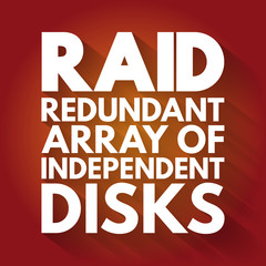 RAID - Redundant Array of Independent Disks acronym, technology concept background