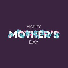 Fototapeta na wymiar Happy mother's day. Greeting card, banner, poster, flyer, with elements of blooming flowers, leaves, festive background. Vector illustration