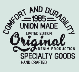 Denim Clothing print for t-shirt or apparel. Retro artwork for fashion and printing. Old school vector graphic with denim theme and typography. Vintage effects are easily removable.