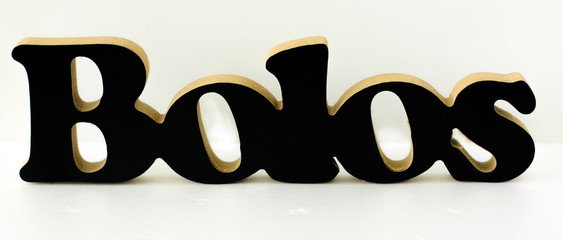 Black wood letters Bolos