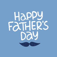 Father's Day holiday illustration. Hand drawn vector lettering quote.