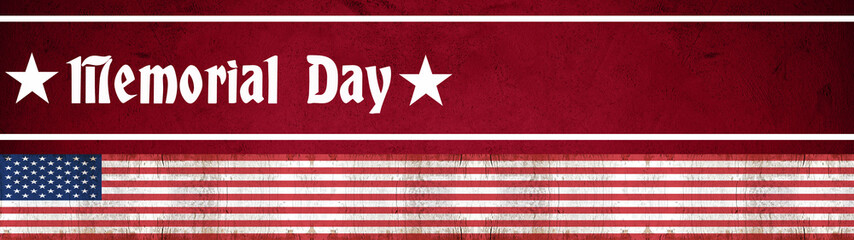 Fototapeta na wymiar Memorial Day background banner Panorama - Flag of united states and white lettering isolated on red dark rustic texture, with stars