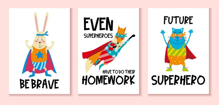 Set of cute posters with animals and text vector illustration. Be brave and future superhero lettering flat style. Bunny fox and cat. Inspiration concept. Isolated on pink