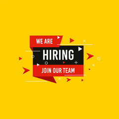 We are Hiring, Join now design for banner poster. Lettering with geometric shapes lines. Job Vacancy Advertisement Concept on yellow background. Open vacancy design template with modern concept.