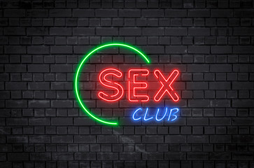 Illustration. Sign in a bright neon glow with the phrase Sex Club. Sign of a nightly entertainment club for adults