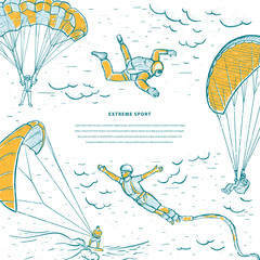 Extreme sports sketch vector template. Bungee jumping, kite surfing, free fall. Skydivers flying with a paraglider and parachute. Design for flyer,  invitation, poster and web banner