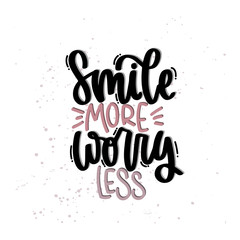 Vector hand drawn illustration. Lettering phrases Smile more worry less. Idea for poster, postcard.