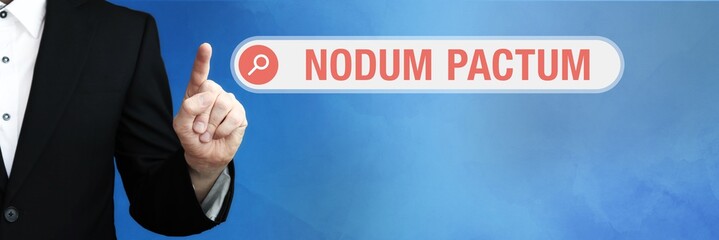 Nodum Pactum. Lawyer in suit points with his finger to a search box. The term Nodum Pactum is in...