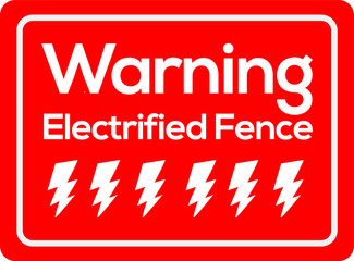 Security and Surveillance Signs and Electrified