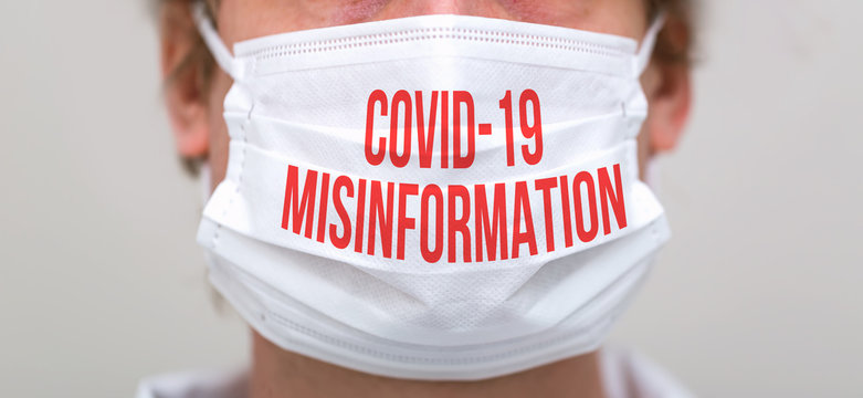 Covid-19 Misinformation theme with person wearing a protective surgical face mask