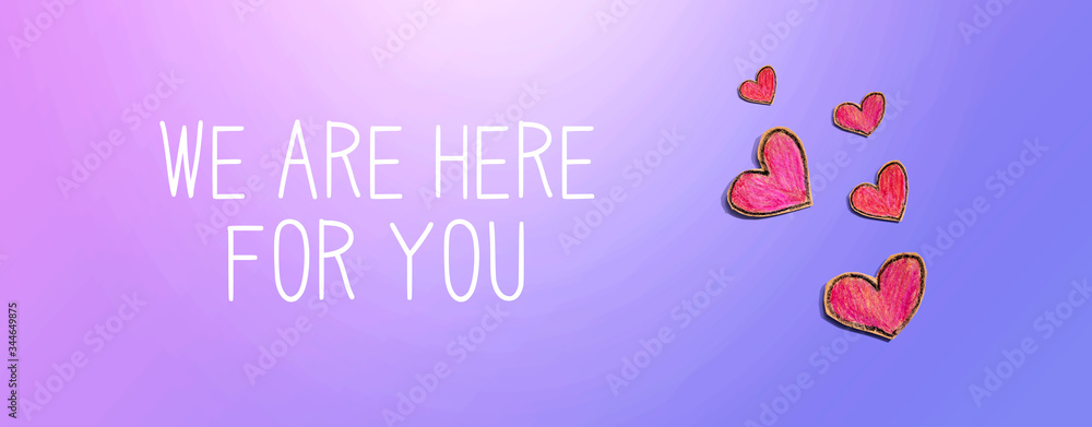 Wall mural We are Here for You message with red heart drawings - flatlay - Wall murals