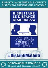 distanti ma uniti, rispetta la distanza di sicurezza, dispositivi prevenzione contagio