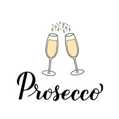 Prosecco calligraphy lettering with hand drawn clicking champagne glasses. Italian alcohol drink typography poster. Vector template for banner, poster, flyer, label, t-shirt, sticker, restaurant menu.