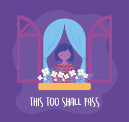 coronavirus messages, girl in window with flowers, this too shall pass