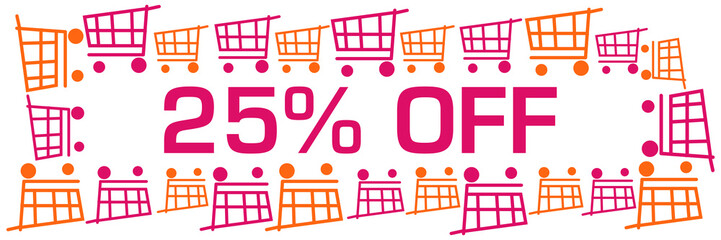 Discount Twenty Five Percent Off Pink Orange Shopping Carts With Text 