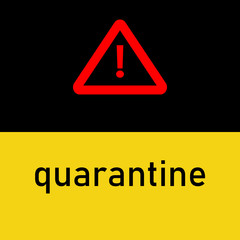 Hazard Warning Quarantine Poster. Vector template for posters, banners, advertising.