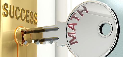 Math and success - pictured as word Math on a key, to symbolize that Math helps achieving success and prosperity in life and business, 3d illustration