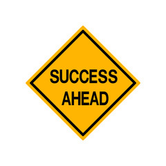 Success Ahead Road Sign, Vector Illustration, Isolate On White Background Label. EPS10.