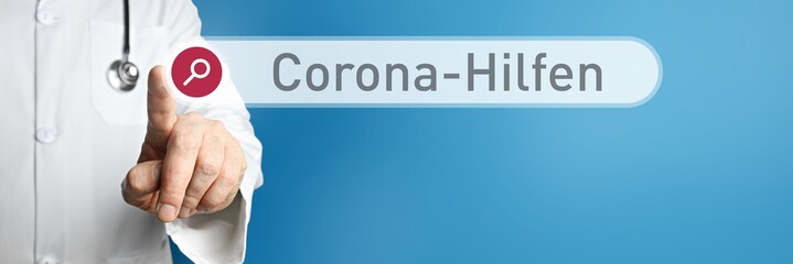 Corona-Hilfen. Arzt im Kittel zeigt mit dem Finger auf ein Suchfeld. Der Begriff Corona-Hilfen steht im Fokus. Symbol für Krankheit, Gesundheit, Medizin