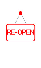 Re-open Vector sign illustrating that a storefront is now allowed to open it&rsquo;s doors to the public again  