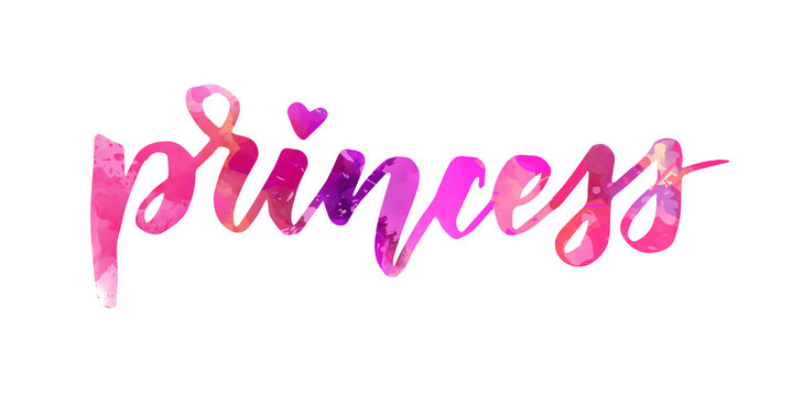 Princess - handwritten modern watercolor calligraphy lettering text. Pink colored. Template typography for t-shirt, prints, banners, badges, posters, postcards, etc.