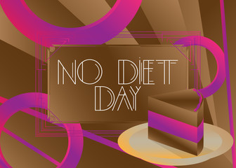 Art Deco No Diet Day (May 6) text. Decorative greeting card, sign with vintage letters.