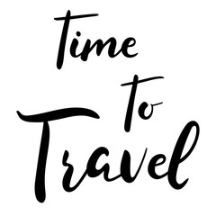 Time to travel hand lettering brush text isolated