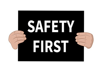 Safety first sign. Vector illustration.	