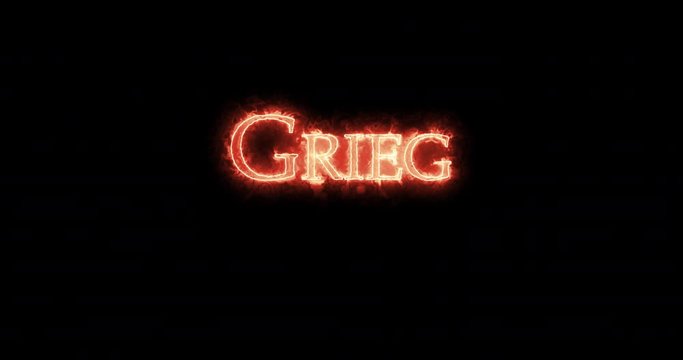Grieg written with fire. Loop