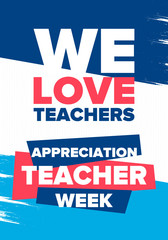 Teacher Appreciation Week in United States. Celebrated annual in May. In honour of teachers who hard work and teach our children. School and education. Student learning concept. Vector illustration