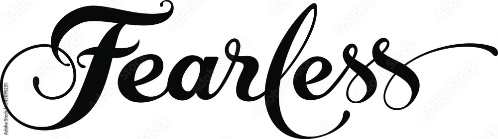 Fototapete fearless - custom calligraphy text