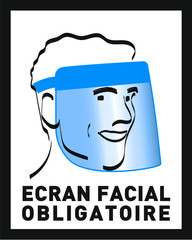 protégeons nous écran facial obligatoire